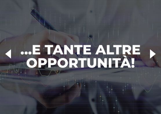 ...e tante altre opportunità