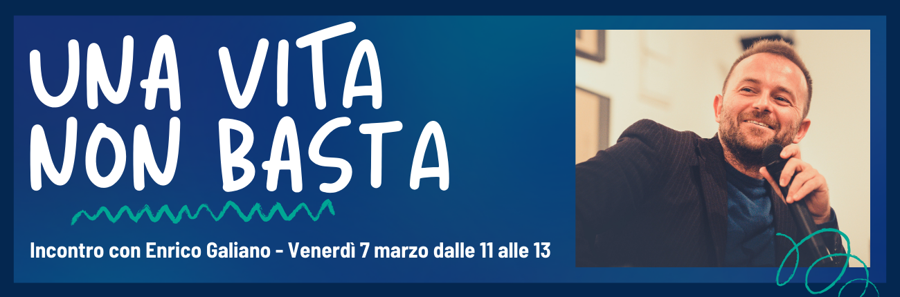 Una vita non basta