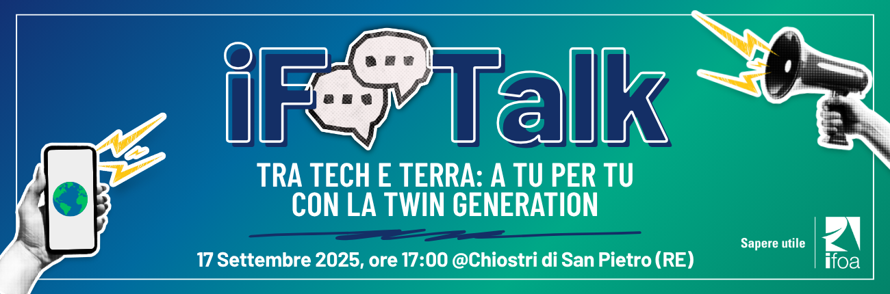 IF Talk: tra tech e terra
