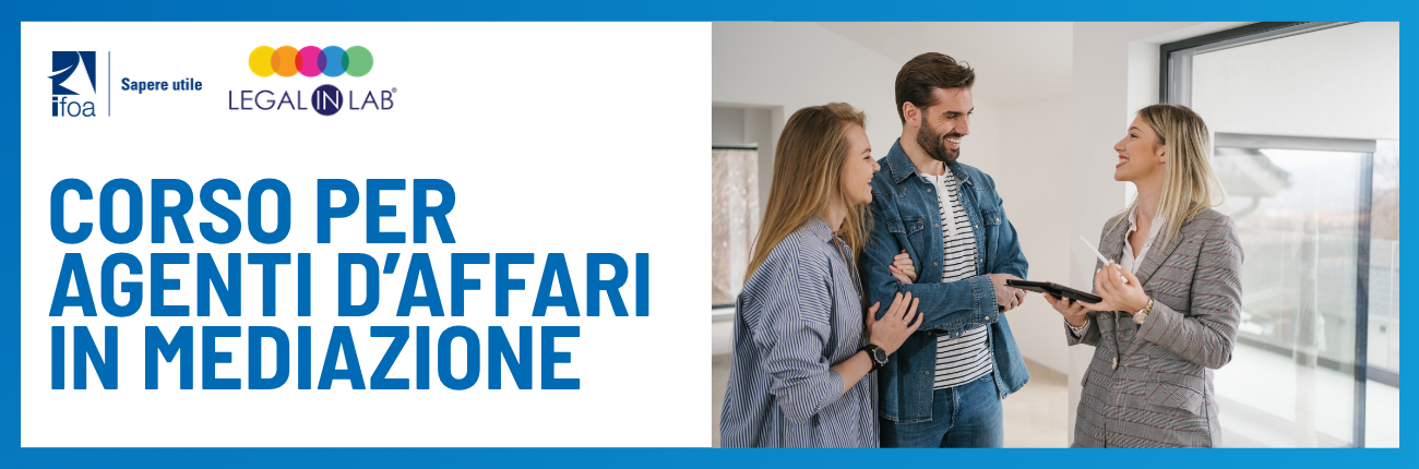 Corso di formazione per agenti d’affari in mediazione